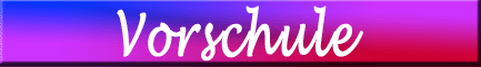 Vorschule